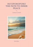 ebook: Ho'oponopono - The path to inner peace