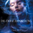 eBook: Die ewige Erinnerung