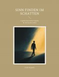 eBook: Sinn finden im Schatten