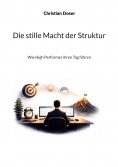 eBook: Die stille Macht der Struktur