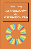 eBook: Bildergalerie der Portätmalerei