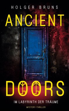 eBook: ANCIENT DOORS - Im Labyrinth der Träume