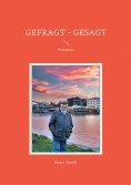 eBook: Gefragt - Gesagt