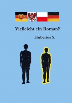 eBook: Vielleicht ein Roman