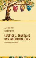 eBook: Lustiges, Skurriles und Nachdenkliches
