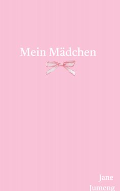 eBook: Mein Mädchen