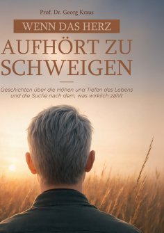 ebook: Wenn das Herz aufhört zu schweigen