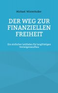 eBook: Der Weg zur finanziellen Freiheit