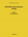 ebook: Aktenführung in Sachsen-Anhalt