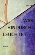 eBook: Was hindurchleuchtet