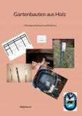 eBook: Gartenbauten aus Holz