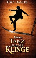 eBook: Mein Tanz auf der Klinge