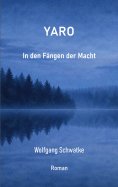 eBook: Yaro: In den Fängen der Macht