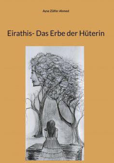 eBook: Eirathis- Das Erbe der Hüterin