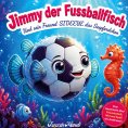 eBook: Jimmy der Fussballfisch