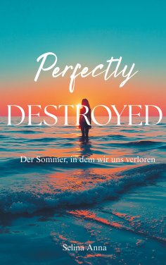 eBook: Perfectly Destroyed