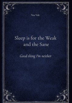 ebook: Sleep is for the Weak and the Sane