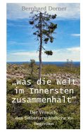 eBook: Was die Welt im Innersten zusammenhält