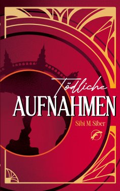 eBook: Tödliche Aufnahmen