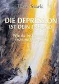 eBook: Die Depression ist dein Freund