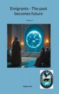 eBook: Emigrants - The past becomes future