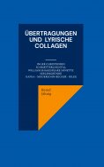 eBook: Übertragungen  und  lyrische Collagen
