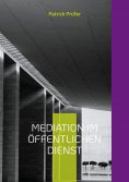 eBook: Mediation im öffentlichen Dienst