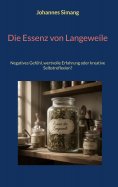 ebook: Die Essenz von Langeweile