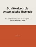 eBook: Schritte durch die systematische Theologie