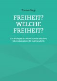 eBook: Freiheit? Welche Freiheit?