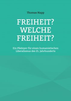 eBook: Freiheit? Welche Freiheit?