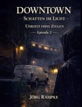 eBook: DOWNTOWN Schatten im Licht