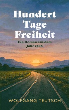 eBook: Hundert Tage Freiheit