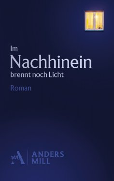 eBook: Im Nachhinein brennt noch Licht