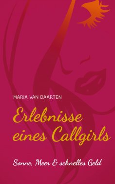 ebook: Erlebnisse eines Callgirls