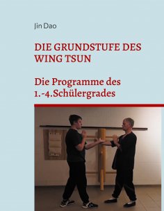 eBook: Die Grundstufe des Wing Tsun