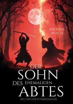 ebook: Der Sohn des ehemaligen Abtes