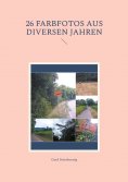 eBook: 26 Farbfotos aus diversen Jahren