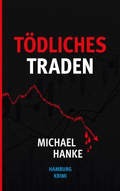 eBook: Tödliches Traden