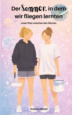 ebook: Der Sommer, in dem wir fliegen lernten