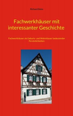 eBook: Fachwerkhäuser mit interessanter Geschichte
