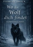 eBook: Wo der Wolf dich Findet