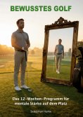 eBook: Bewusstes Golf