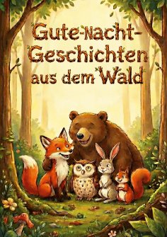 eBook: Gute-Nacht-Geschichten aus dem Wald