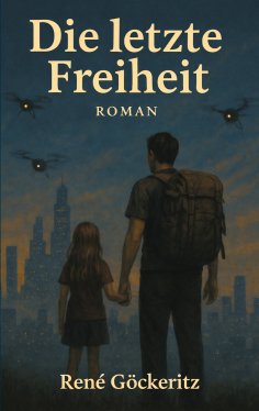 eBook: Die letzte Freiheit