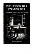 eBook: Die Leiden der itzigen Zeit