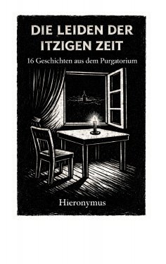 eBook: Die Leiden der itzigen Zeit