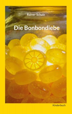 ebook: Die Bonbondiebe