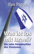 eBook: Was ist los mit Israel?
