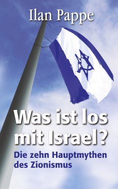 eBook: Was ist los mit Israel?